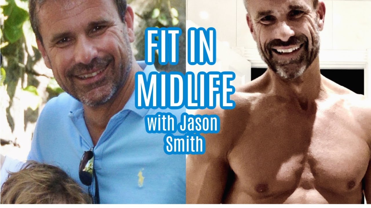Jason Smith on Sobriety, Diet, Training, and Staying Motivated in Mid Life #midlifefitness
