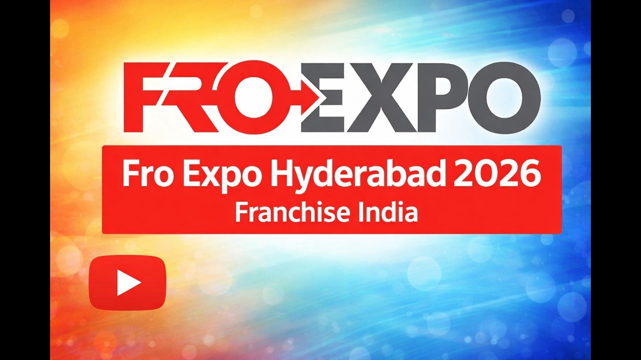 FRO Expo Hyderabad 2026 | Franchise India at HITEX | 200+ Brands & Business Opportunities