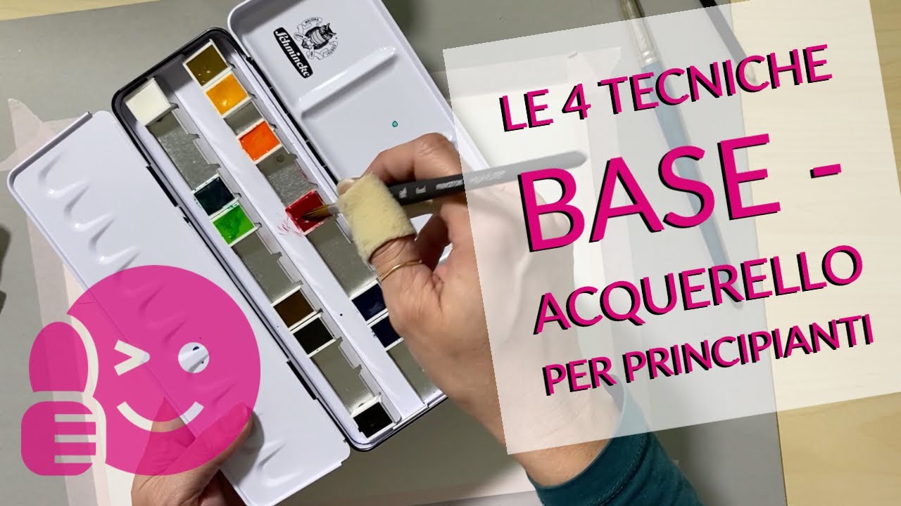Pittura ad acquerello tutorial - le 4 tecniche base