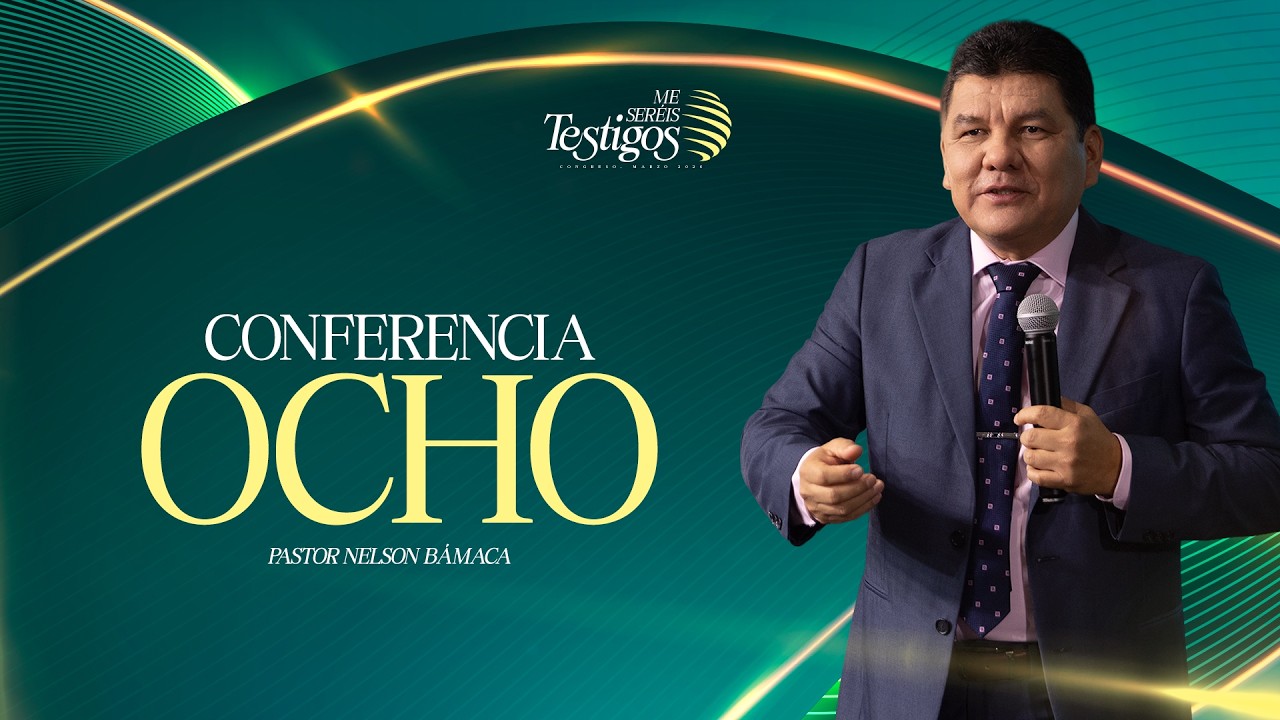 Conf. #8 - Congreso 