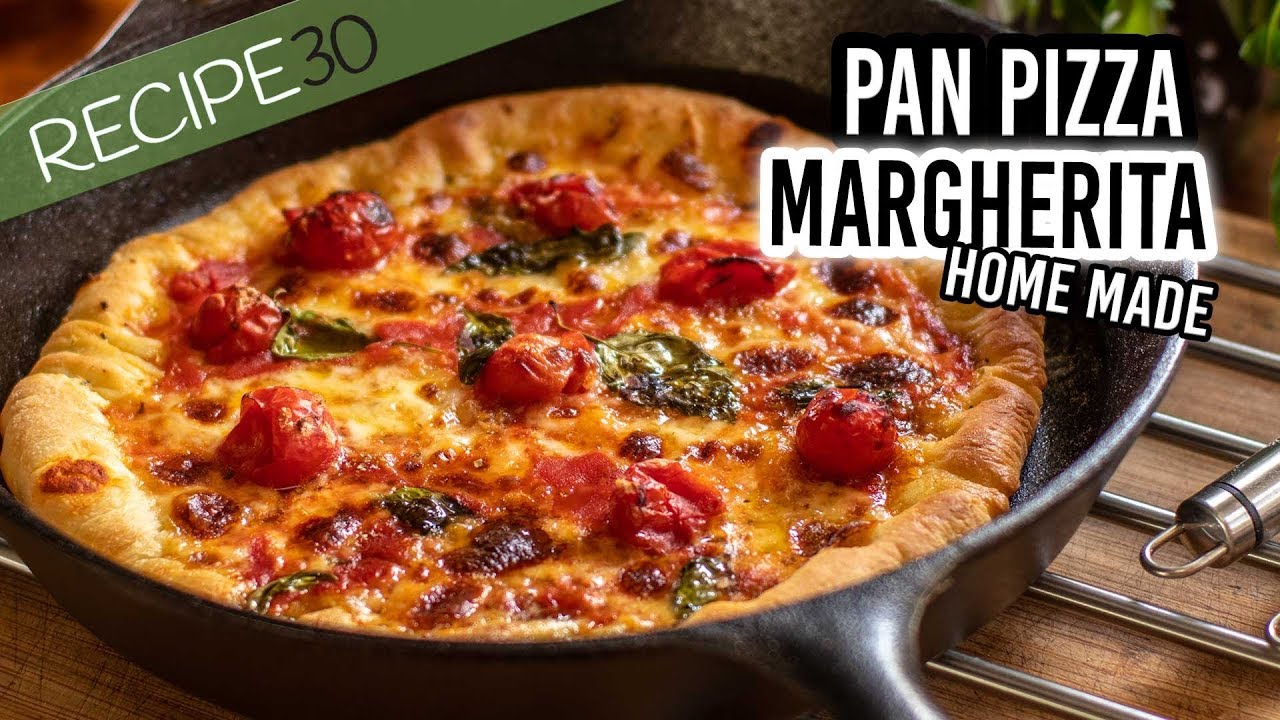 Margherita style pan pizza completely made from scratch using one pan