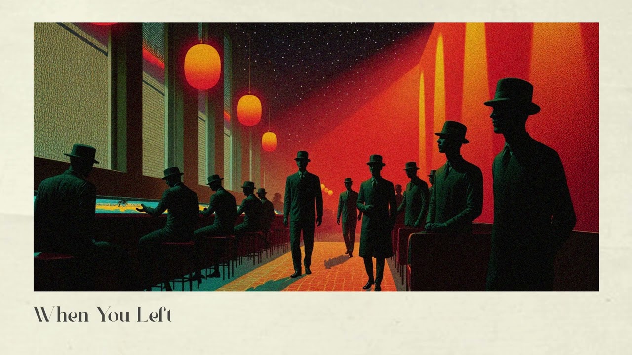 When you Left | jazz