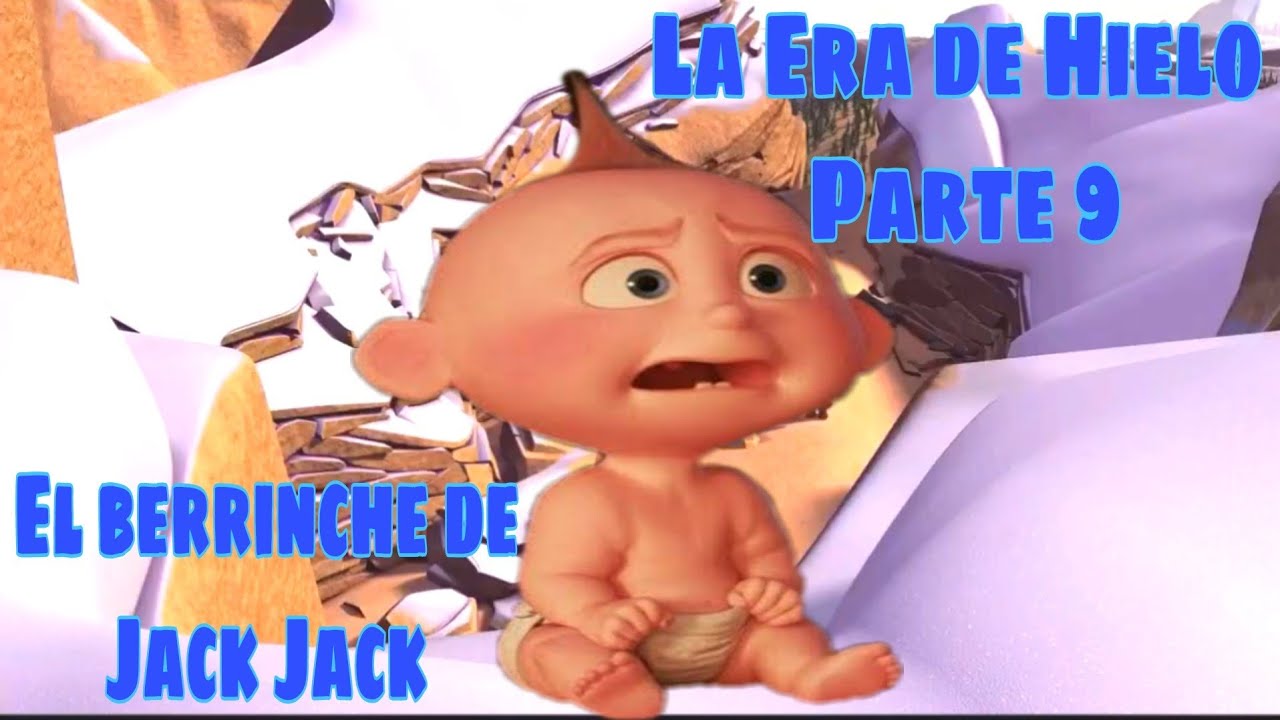 La Era de Hielo Parte 9 El berrinche de Jack Jack