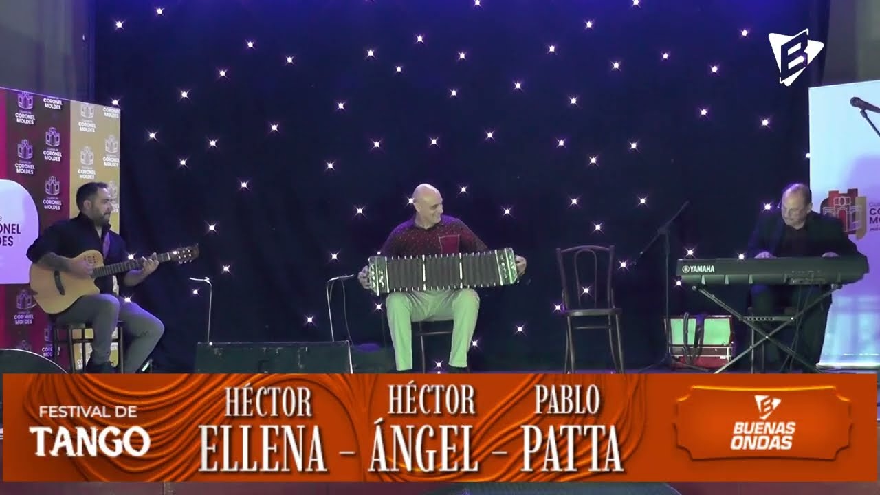 FESTIVAL DE TANGO: Héctor Ellena - Diego Ángel - Pablo Patta