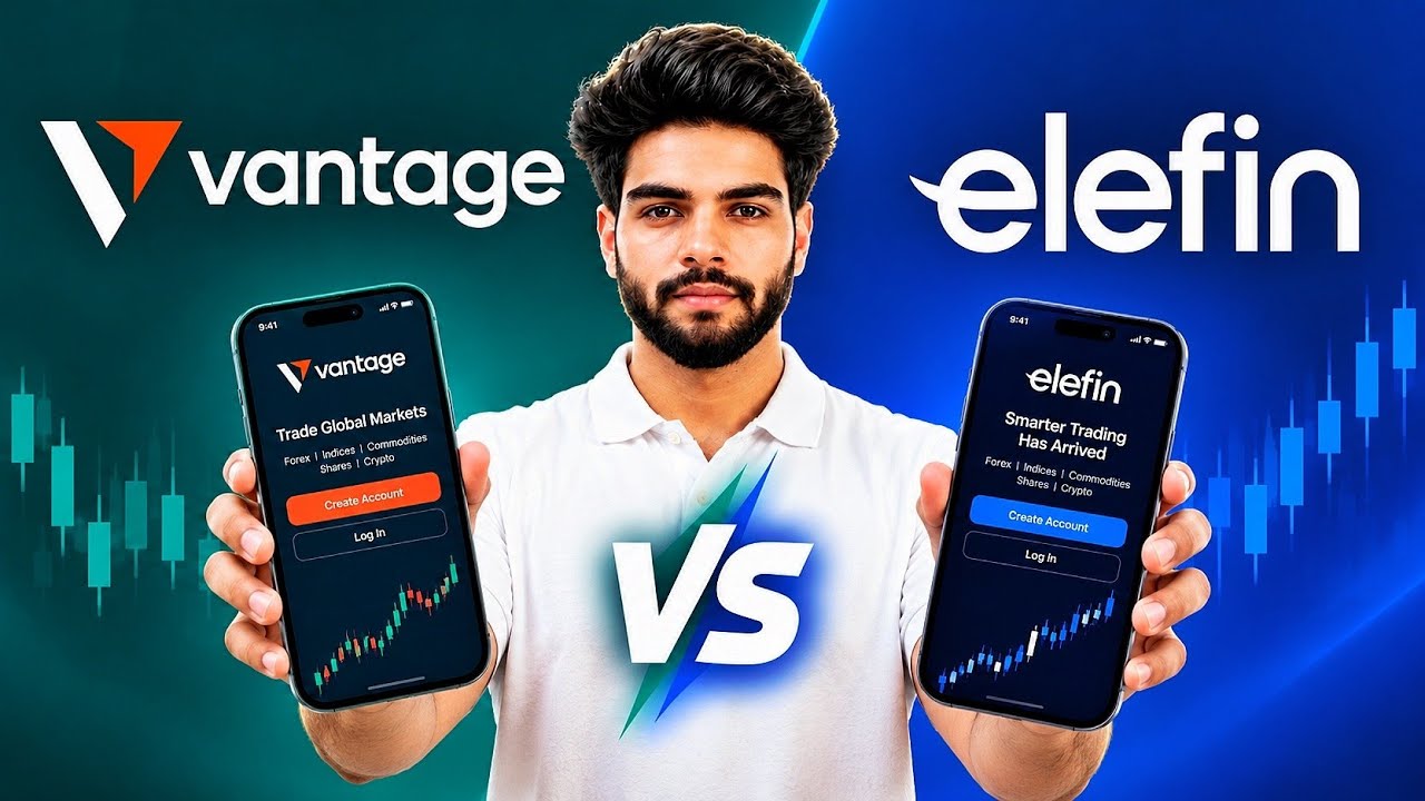 Vanatge broker vs Elefin broker || vantage markets review || elefin broker