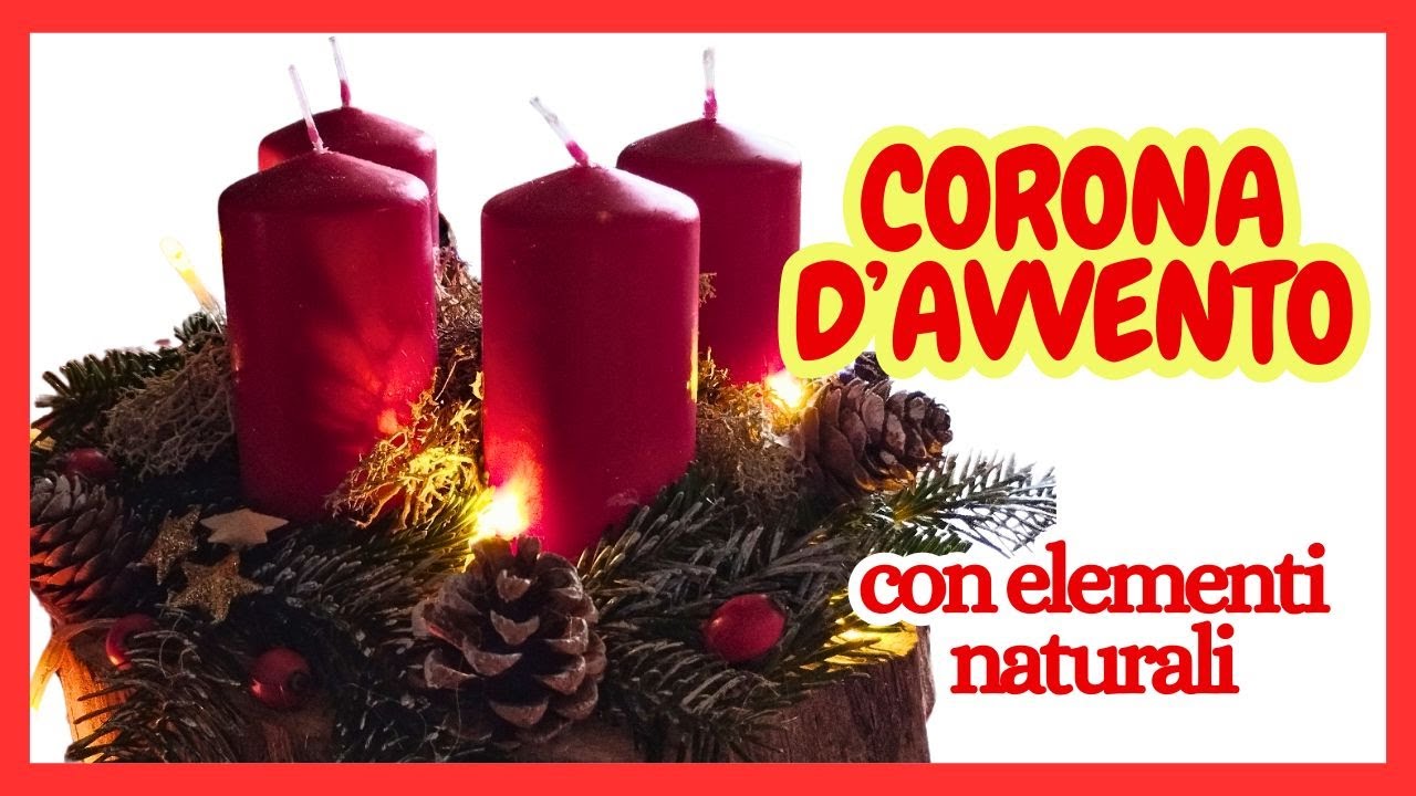 Corona dell&rsquo;Avvento naturale fai da te | Tutorial creativo di Natale