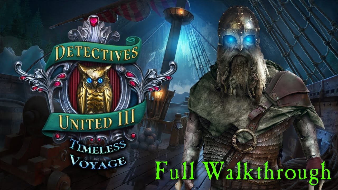 Let's Play - Detectives United 3 - Timeless Voyage - Full Walkthrough