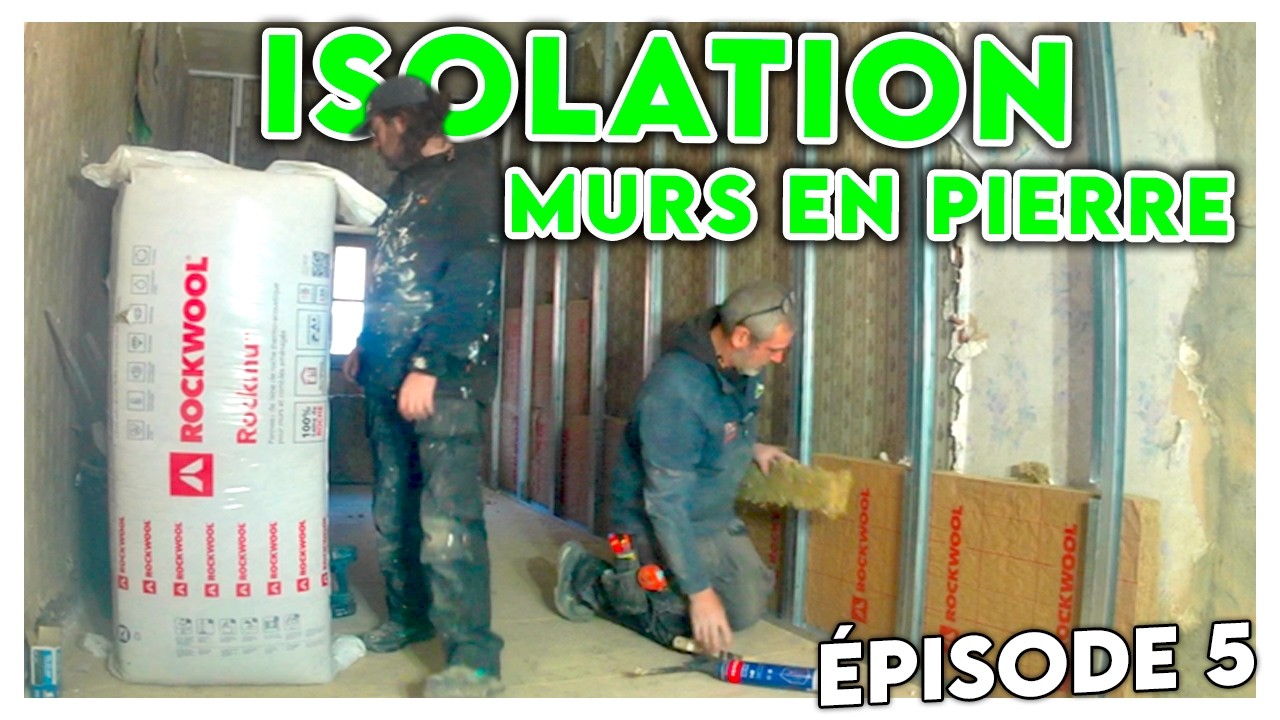 EP:5 Comment isoler des murs anciens?  Notre façon de faire point par point!
