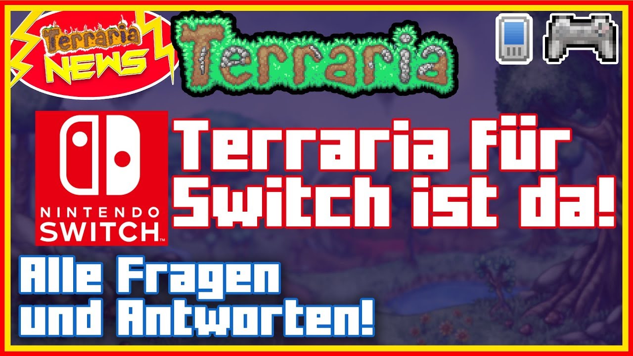 Terraria f&uuml;r SWITCH ist drau&szlig;en! Alle Infos, Fragen und Antworten | #TerrariaNews