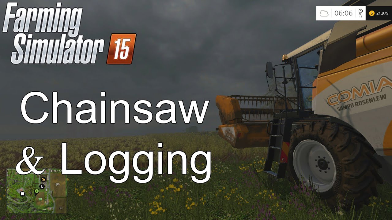 Учебное пособие по Farming Simulator '15: бензопила и лесозаготовка