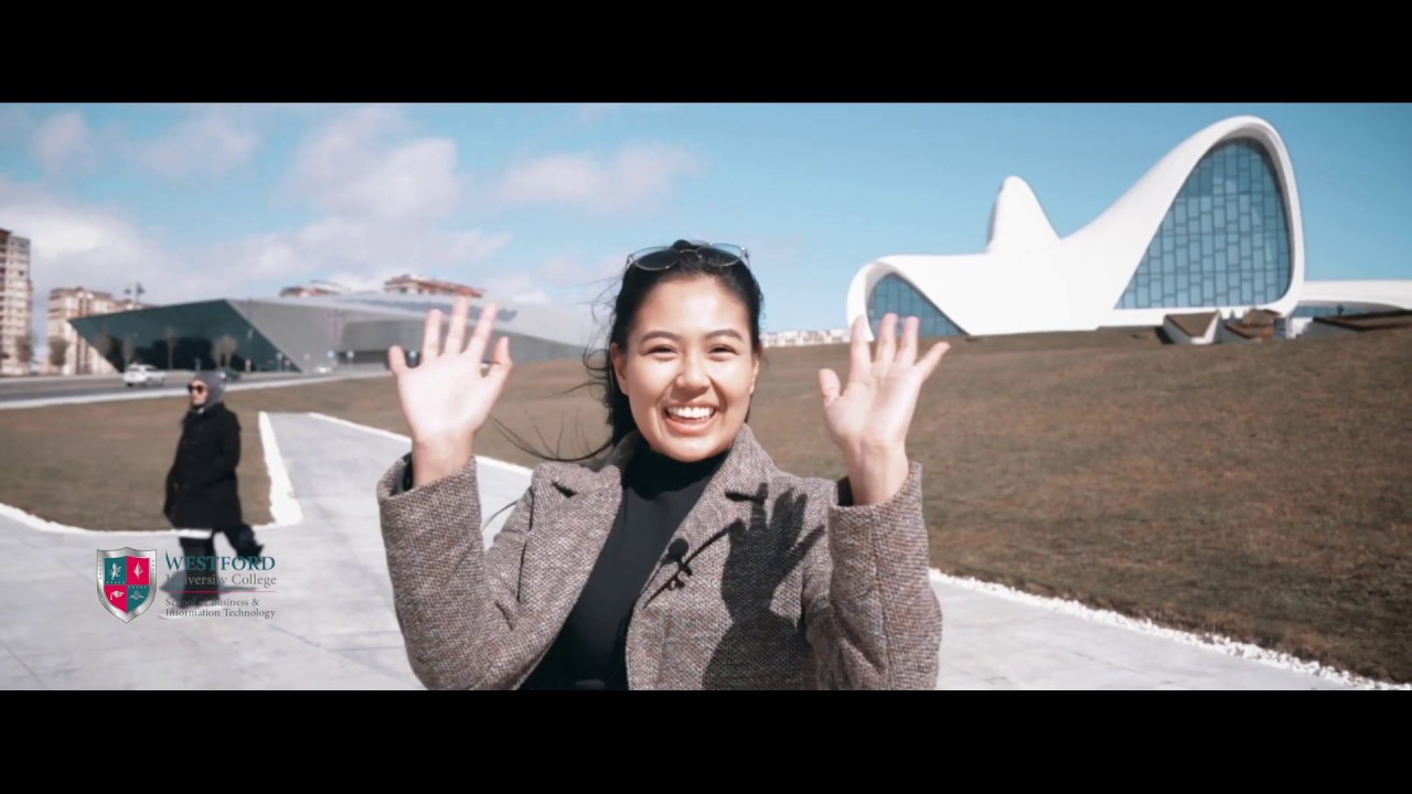 Westford Bachelors Degree students International trip to Baku, Azerbaijan.