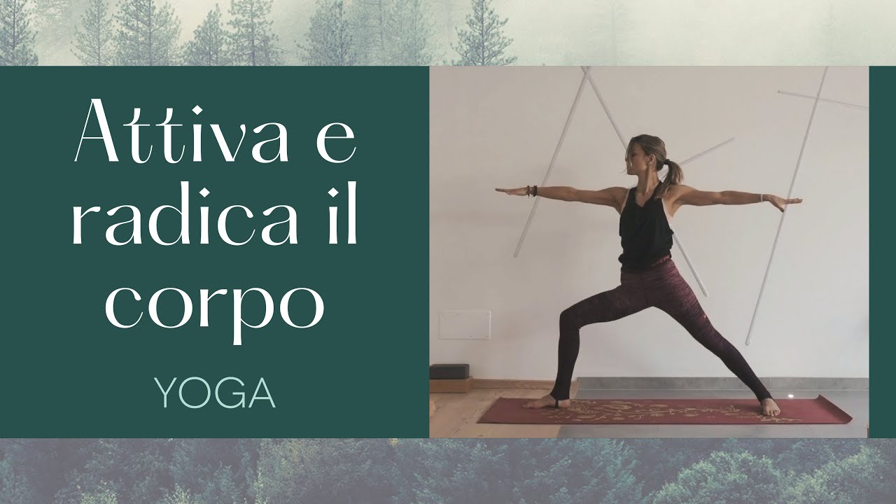 Morning Yoga | Attiva e radica il corpo