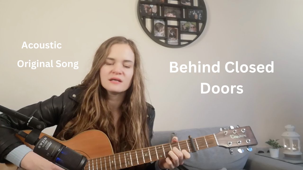 Behind Closed Doors (Original Song about mental health)