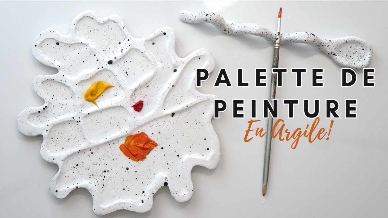 Fabrique ta Palette de peinture⎪ARGILE