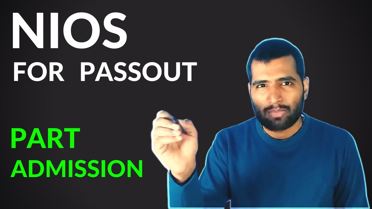 NIOS part admission | NIOS Improvement exam | NIOS Exams for PASS OUT