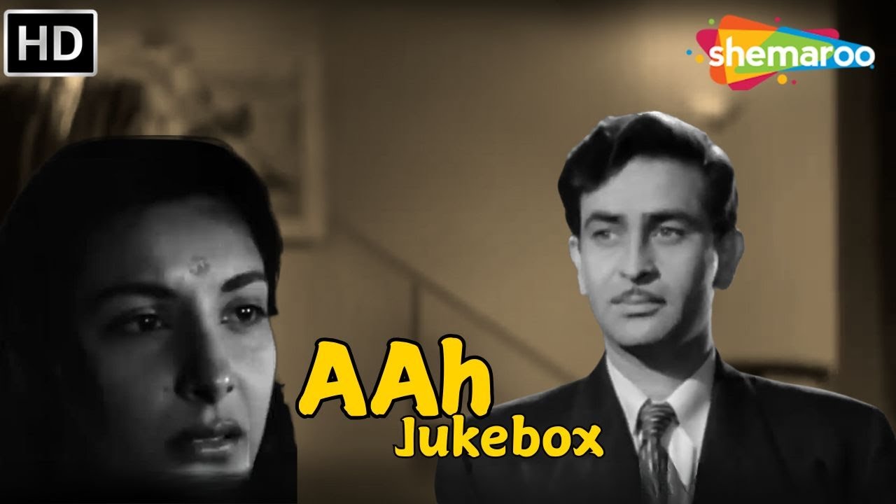 Aah 1953 (HD Jukebox) | Raj Kapoor, Nargis, Pran | Lata Mangeshkar, Mukesh | Raj Kapoor Song