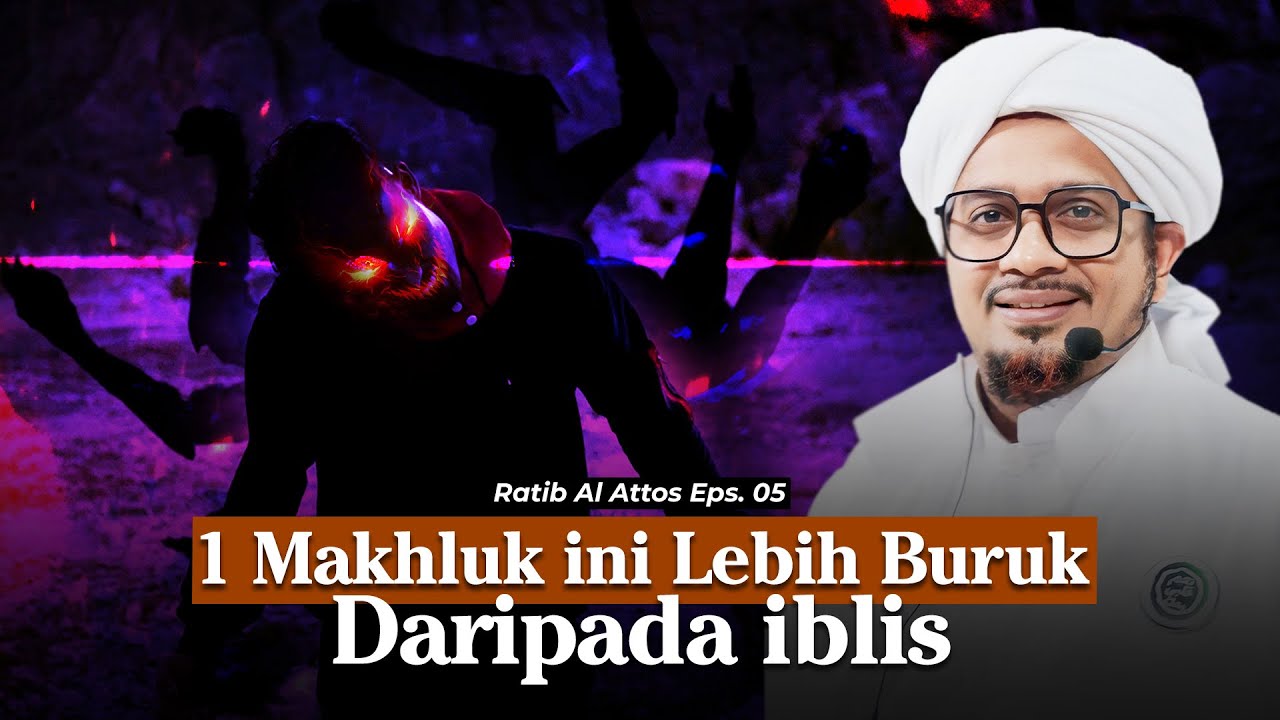 PERMOHONAN NABI ADAM & IBLIS | Ratib Al Attos Eps. 06 - SEASON 3