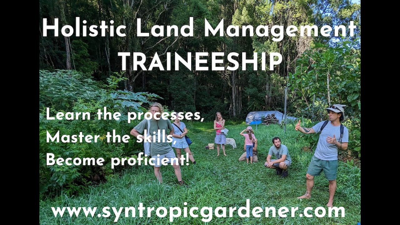 Holistic Land Management Traineeship: A multi-framework approach