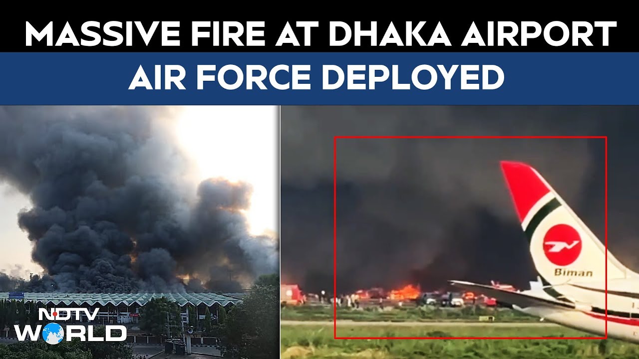 Bangladesh Airport Fire: Massive Fire Breaks Out At Dhaka Airport, Flights Suspended