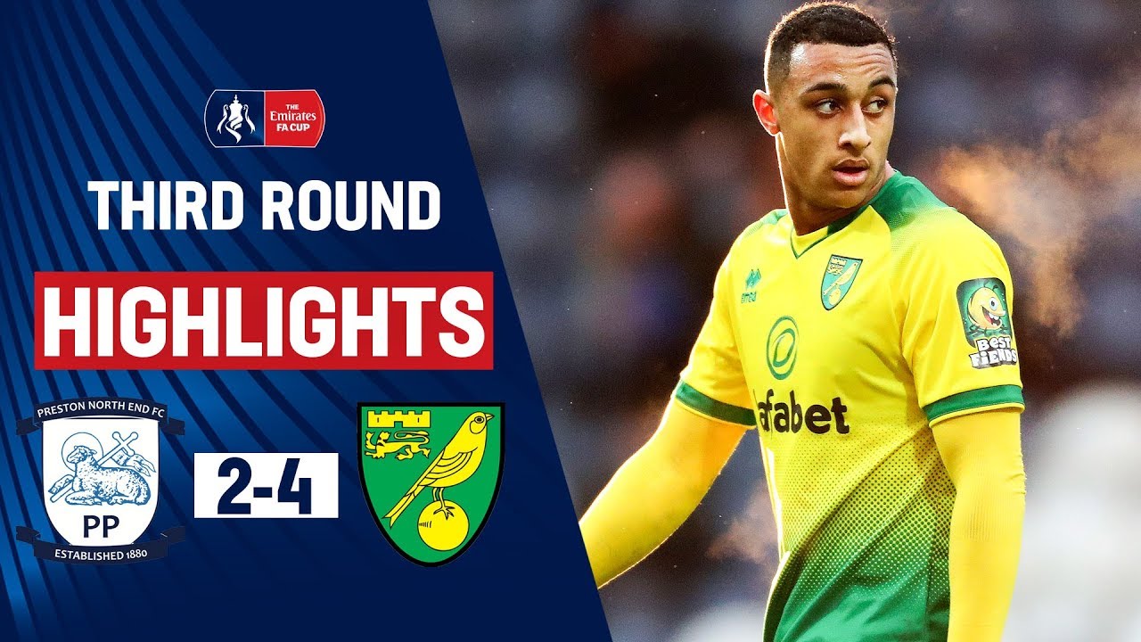 Teenager Idah Bags Hat-Trick! | Preston North End 2-4 Norwich City | Emirates FA Cup 19/20