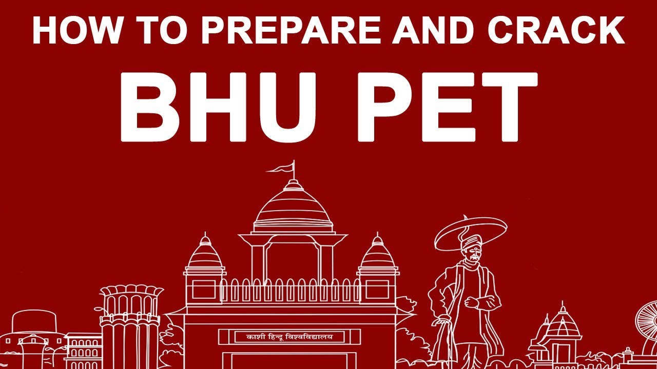 How to Prepare and Crack BHU PET?