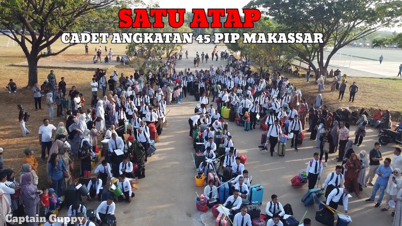 Keseruan..! PROSES Satu Atap Cadet Angkatan 45 PIP Makassar by  