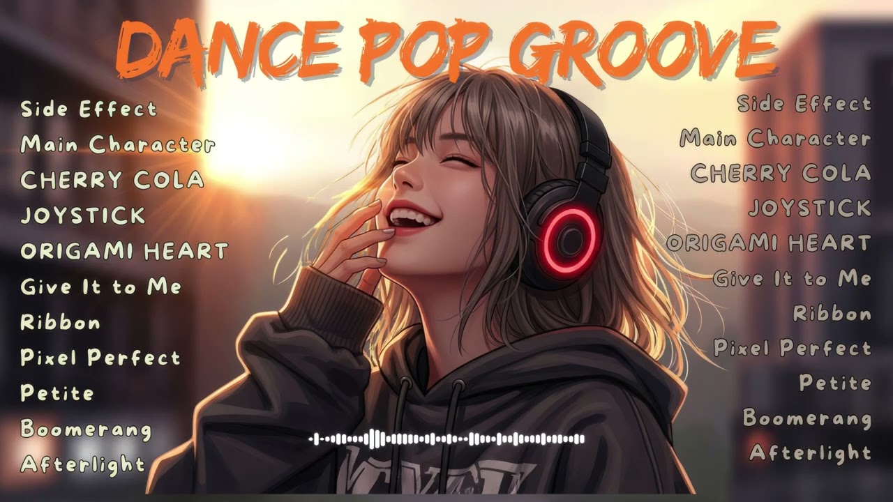 Dance Pop Groove Vol.18 – Romantic Dance Pop to Make You Smile