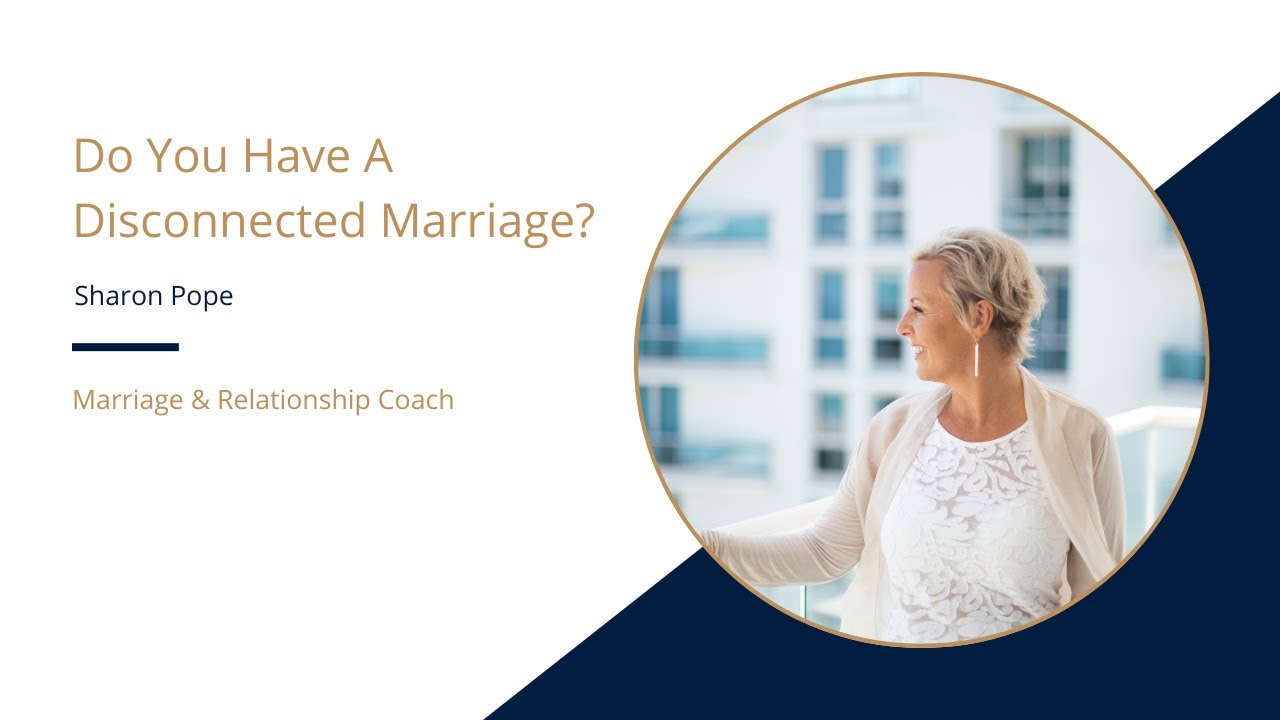 Do You Have A Disconnected Marriage?