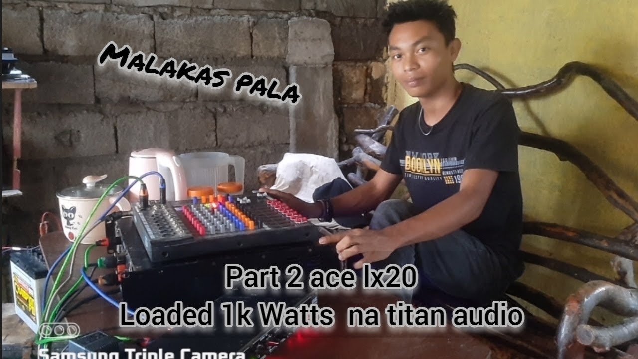 titian audio 1k watts gamit ang ace lx20 amplifier