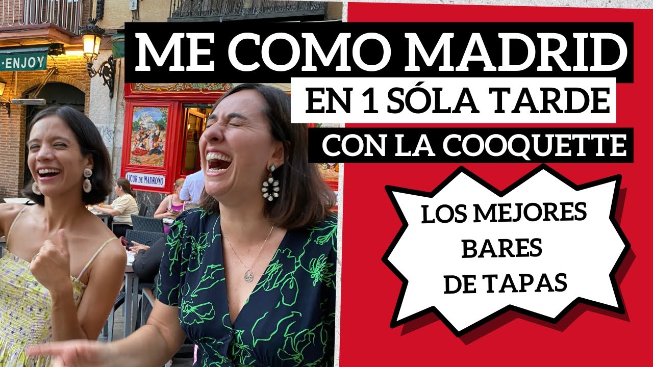 🇪🇸 QUE COMER en MADRID  con  @Lacooquette + RUTA de TAPAS + Mejores PLATOS
