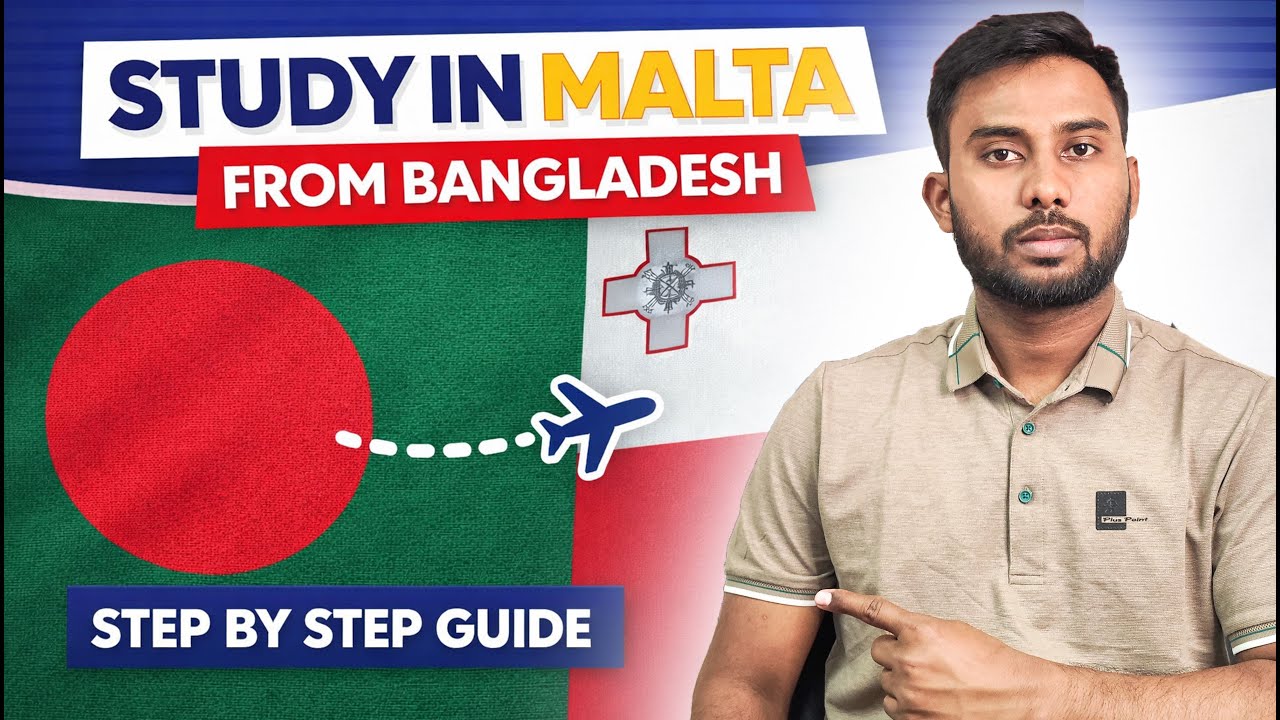 Study in Malta from Bangladesh | Full Application Process, Visa & Flight Guide