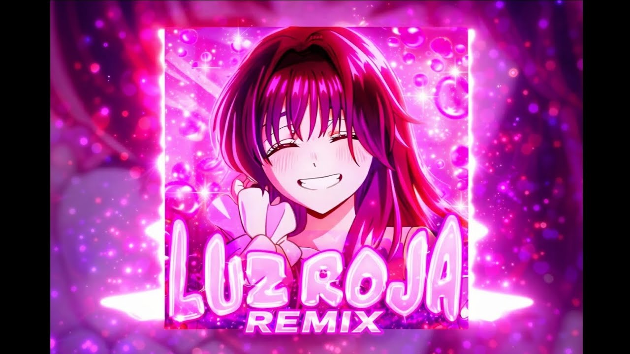 LUZ ROJA (Remix) 