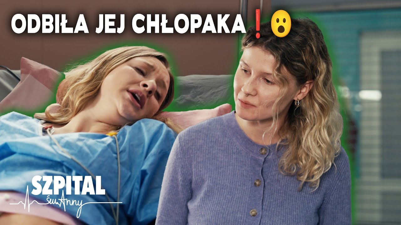 SPOTKAŁA W SZPITALU CIĘŻARNĄ KOLEŻANKĘ, KTÓRA ODBIŁA JEJ CHŁOPAKA 😮| Szpital św. Anny