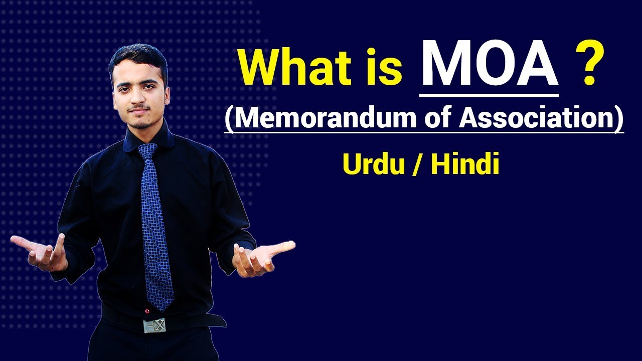 What is MOA (Memorandum of Association) ? Urdu / Hindi