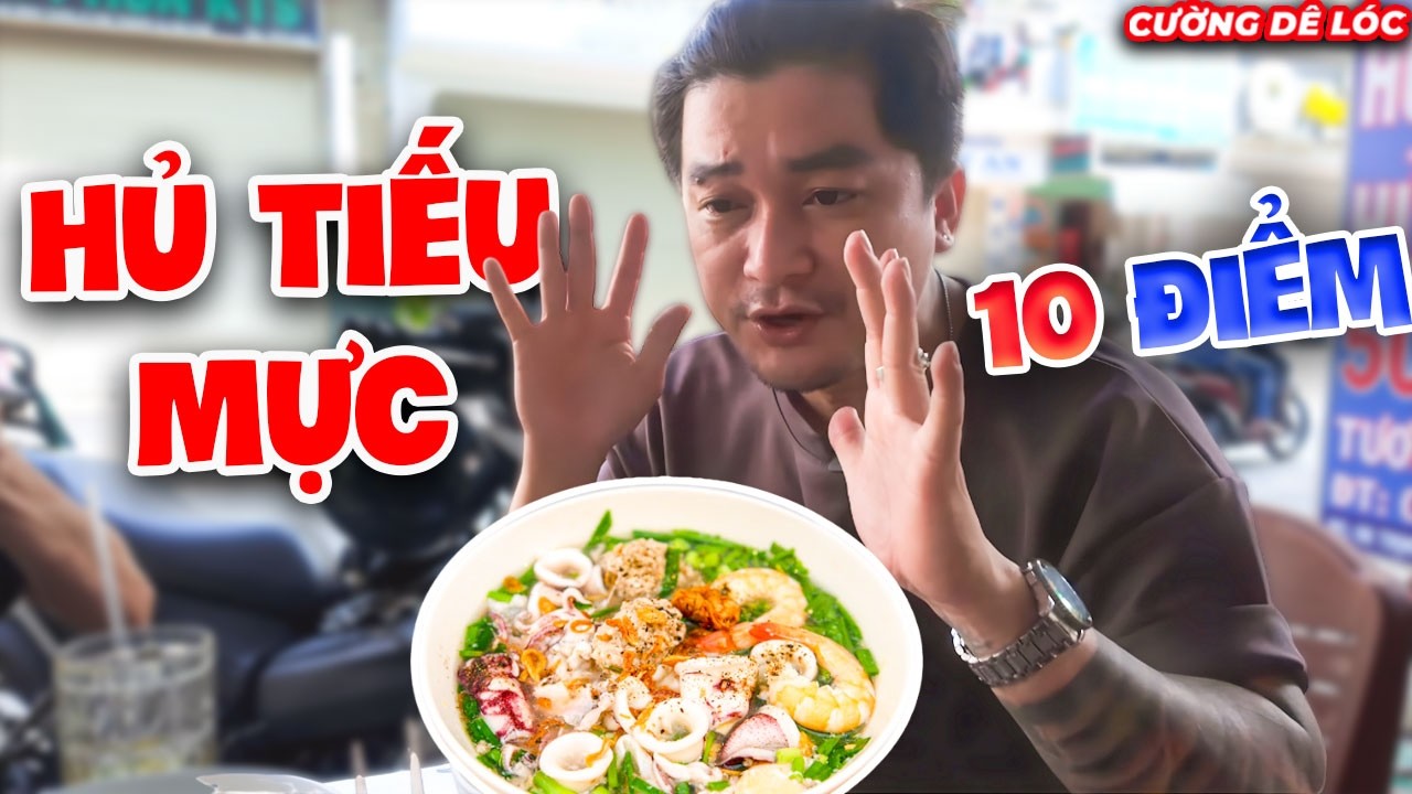 Hủ Tiếu Mực Quán Ăn Cũ Mà Ăn Siêu Dính | Cường Dê Lóc