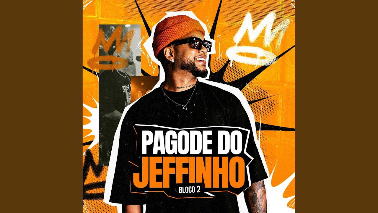 Pagode do Jeffinho: Meu Casamento / Shortinho Saint Tropez / Duas Paixões / Que Situação /...