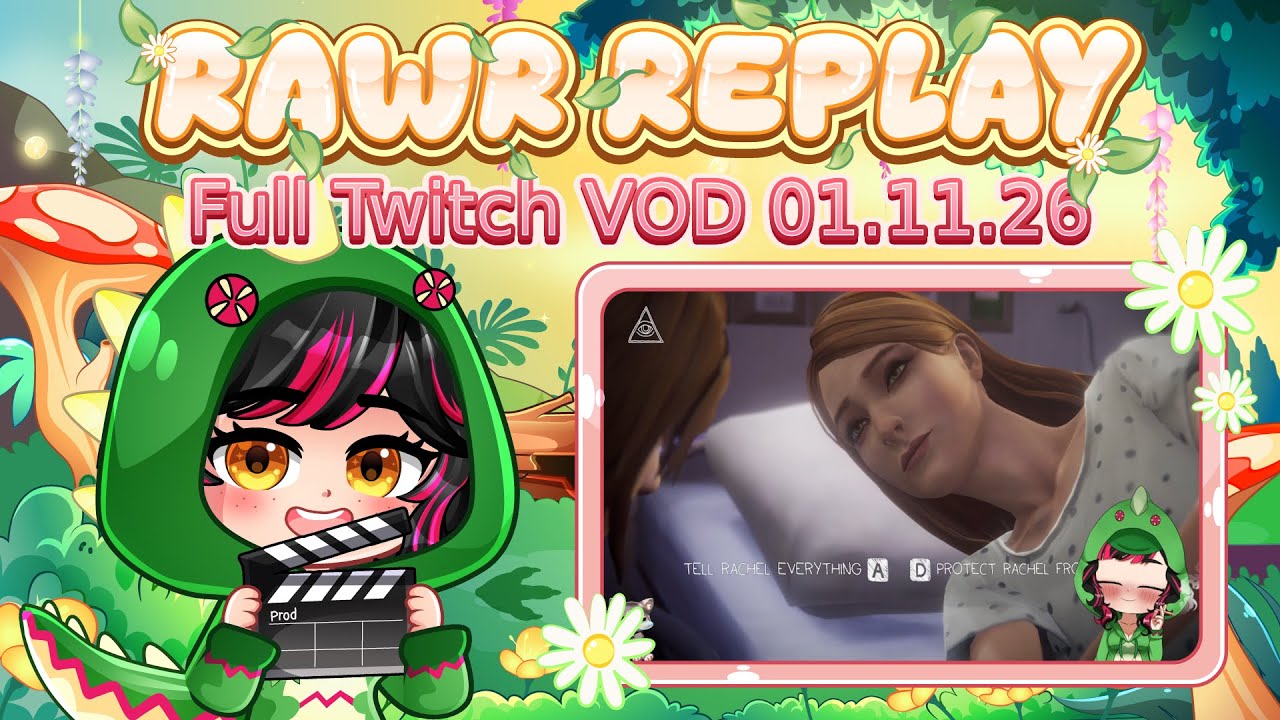Rawr Replay – Full Twitch VOD [01/11/2026]