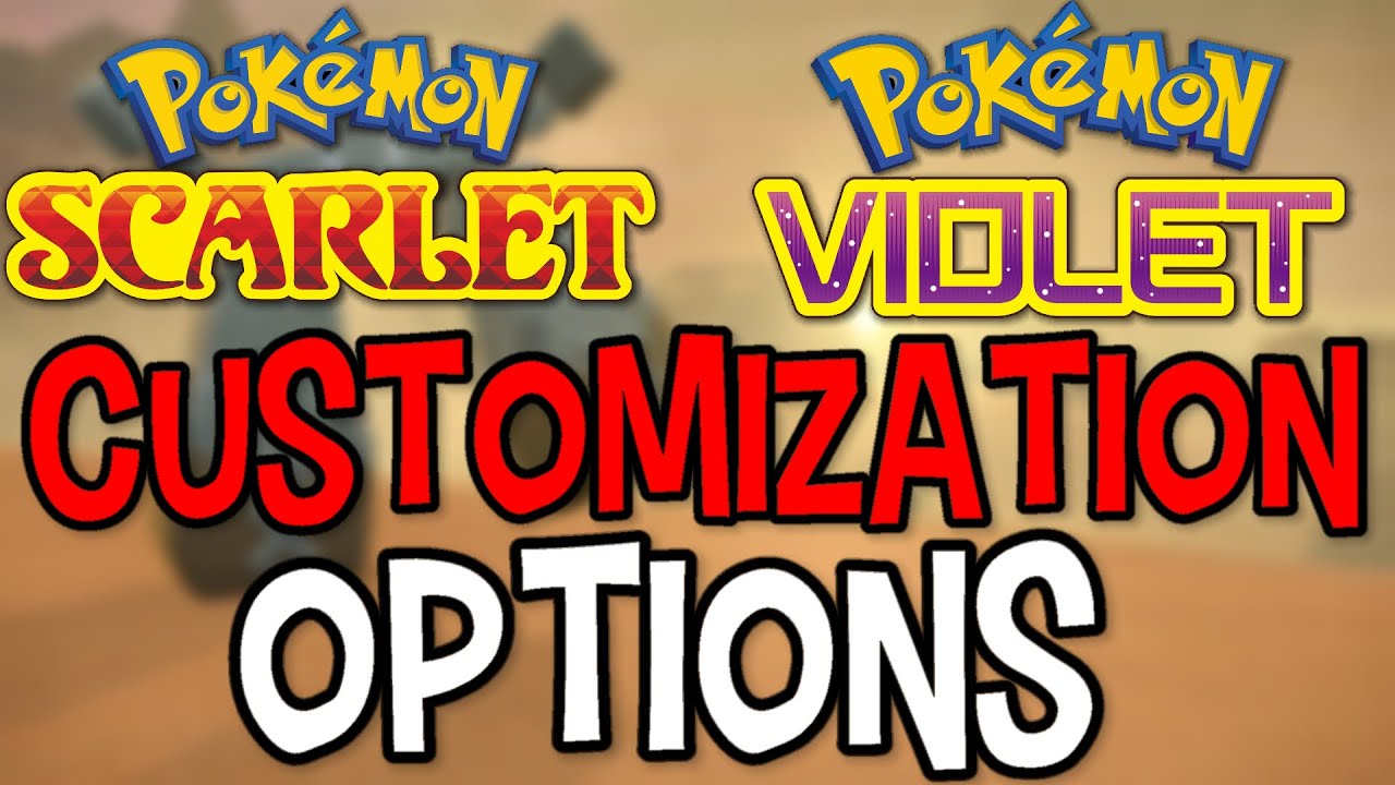 Customization Options in Gen 9 - Pokemon Scarlet & Violet Breakdown And Discussion