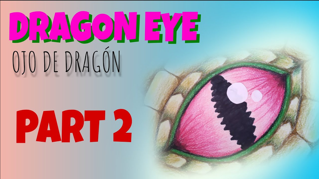 DRAGON EYE | Ojo de drag&oacute;n. HOW TO DRAW A DRAGON EYE FOR BEGINNERS STEP BY STEP. Paso a paso.