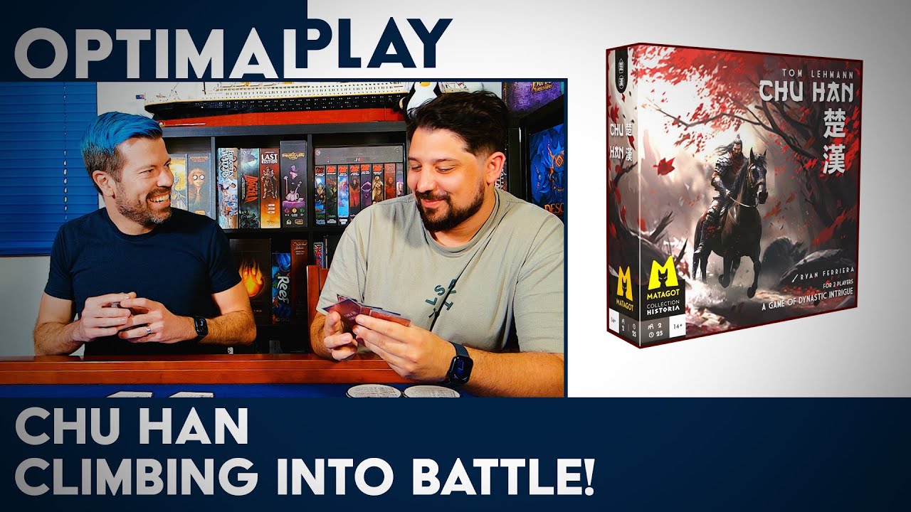 Chu Han Playthrough - Climbing and Shedding into Battle!