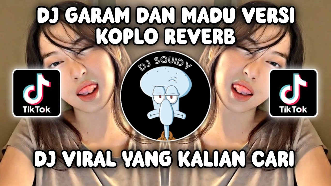 DJ GARAM DAN MADU VERSI KOPLO REVERB | DJ SAKIT DADAKU KU MULAI MERINDU VIRAL TIKTOK TERBARU 2024!