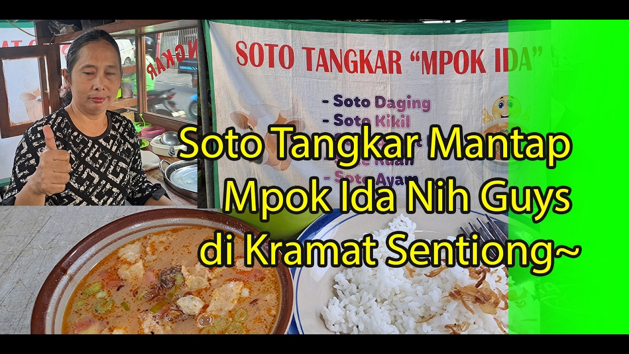 Soto Tangkar Mantap Mpok Ida Nih Guys di Kramat Sentiong~