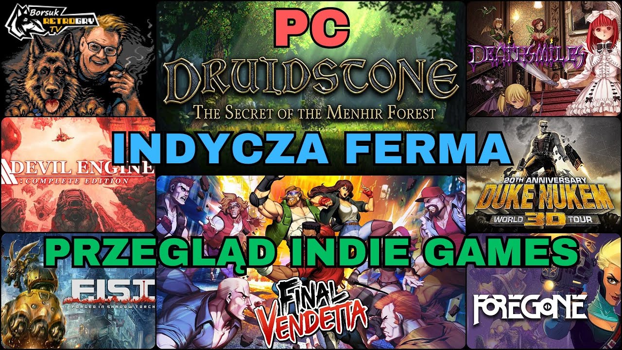 Borsuk Gry TV: PC - INDYCZA FERMA #3 - Przegląd Gier Niezależnych / Indie Games