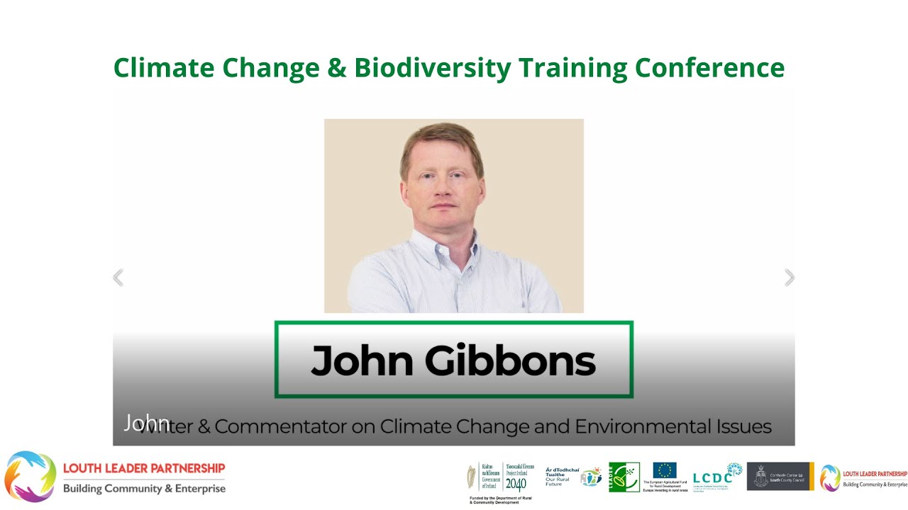 John Gibbons - Writer and Commentator on Climate Change and Environmental Issues