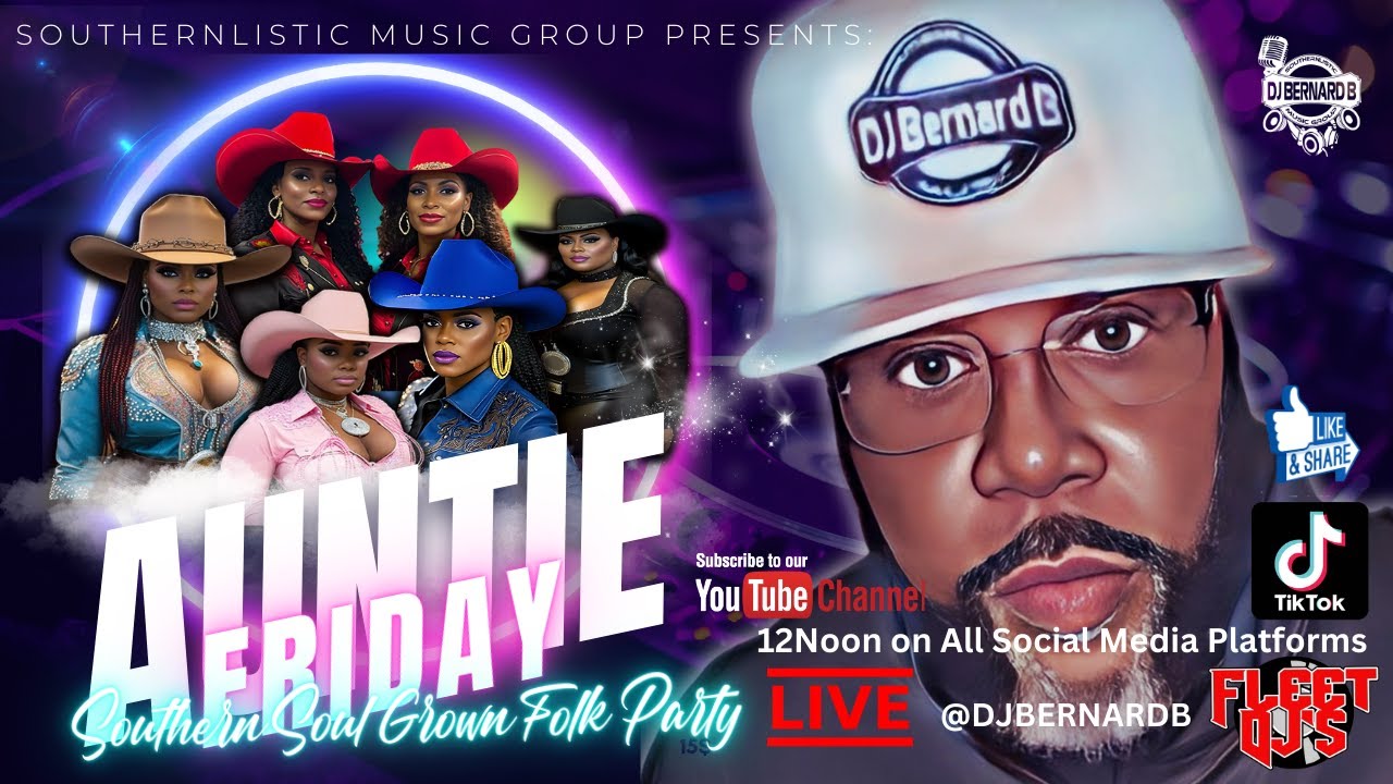 LUNCHBREAK MIX  #AUNTIEFRIDAY #SOUTHERNSOULPARTY  #GROWNFOLK southernlististic radio