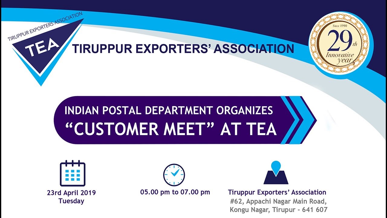 INDIAN POSTAL DEPARTMENT ORGANIZES &ldquo;CUSTOMER MEET&rdquo; ON 23RD APRIL 2019 AT TEA HALL