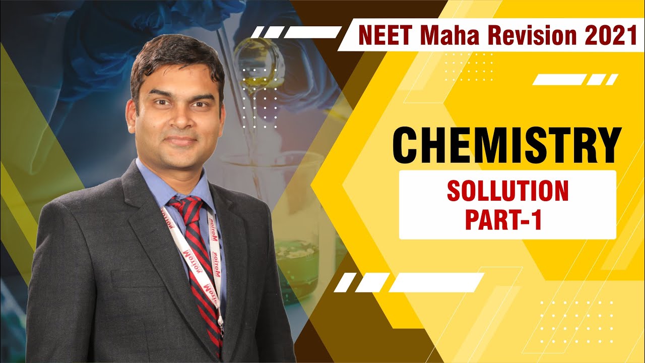NEET Maha Revision 2021 - Chemistry - Liquid solutions Part-1 By SG Sir