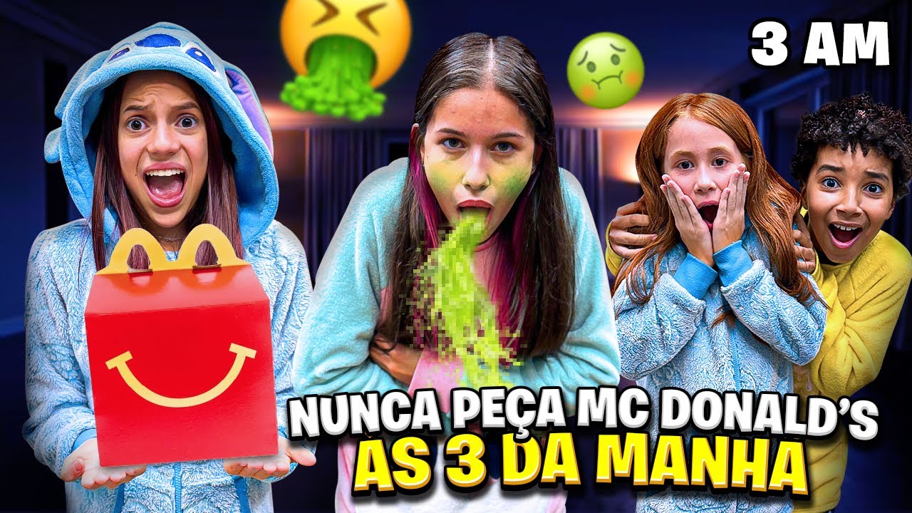 Nunca peça McDonald’s as 3 horas da manhã na festa do pijama ( Jéssica Sousa e família)￼