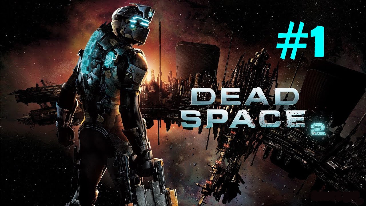 "Dead Space 2", прохождение HD (Хардкор), вступление + глава 1