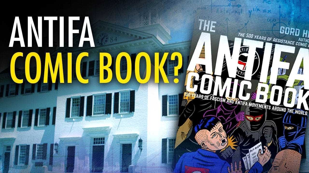 Dartmouth Prof Helps Write Antifa Comic Book | Campus Unmasked